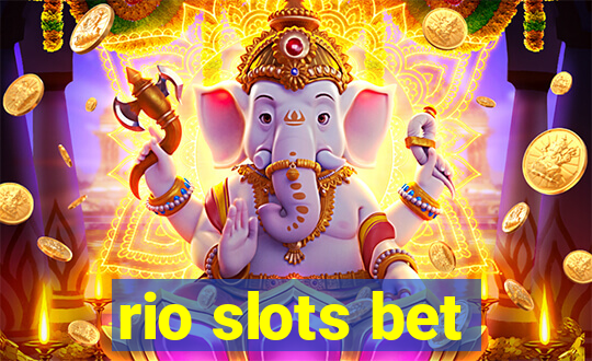 rio slots bet